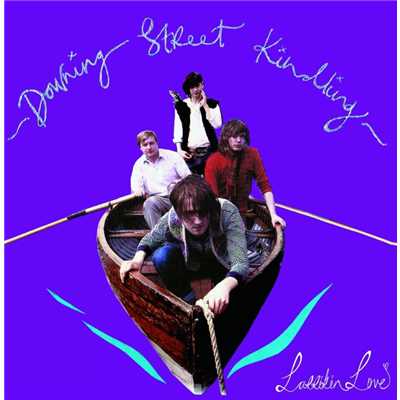 シングル/Downing Street Kindling - Master/Larrikin Love