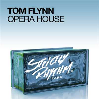 シングル/Opera House (Kaiserdisco Remix)/Tom Flynn