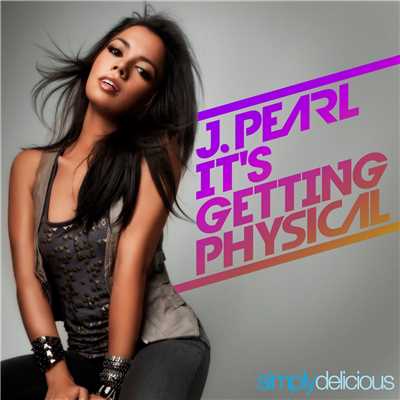It's Getting Physical (Wideboys Mixes)/J. Pearl