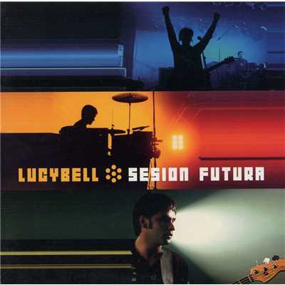 アルバム/Sesion Futura/Lucybell
