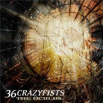 Absent Are the Saints/36 Crazyfists