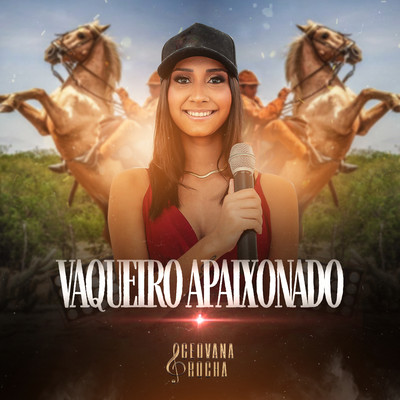 Vaqueiro Apaixonado/Geovana Rocha