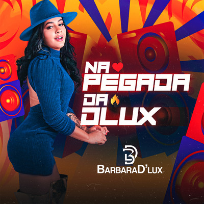 A Dor Desse Amor/Barbara D'Lux