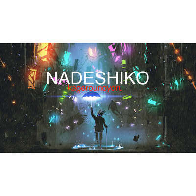 シングル/NADESHIKO(EDM Spesial Edition)/kagerounoyoru
