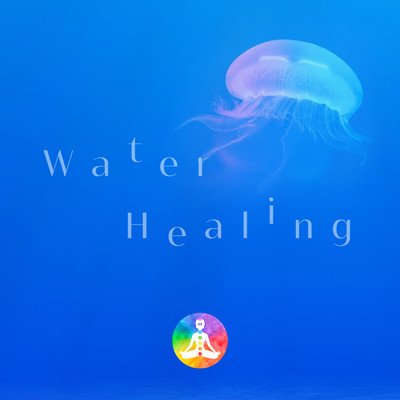 アルバム/眠れるWater Healing 〜心と身体を整えるソルフェジオ周波数528Hz〜/Sleep Music Laboratory