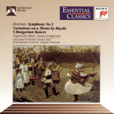 アルバム/Brahms: Symphony No. 1, Variations on a Theme by Haydn & 5 Hungarian Dances/George Szell, Eugene Ormandy