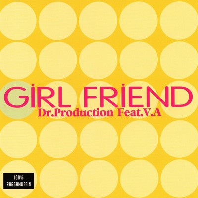 シングル/Girl Friend Riddim/Cash Flow