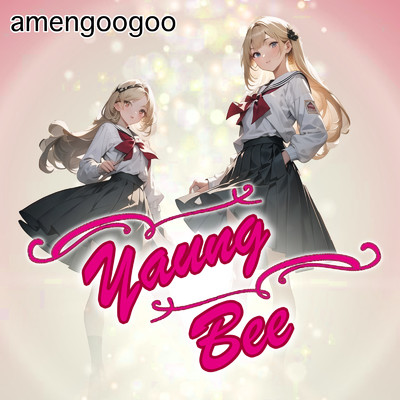 シングル/Young Bee (feat. 夢ノ結唱 POPY & 夢ノ結唱 ROSE)/amengoogoo