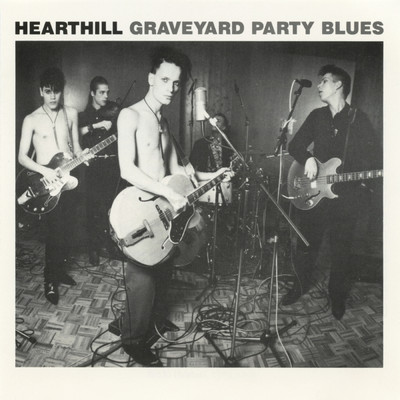 アルバム/Graveyard Party Blues/Hearthill