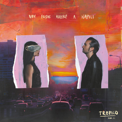Non Esiste Amore A Napoli (featuring Calcutta)/TROPICO
