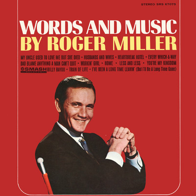 アルバム/Words And Music By Roger Miller/ロジャー・ミラー