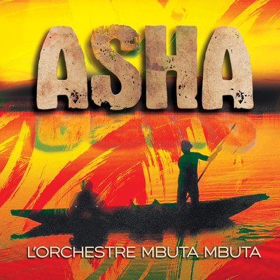 Asha/L'orchestre  Mbuta Mbuta