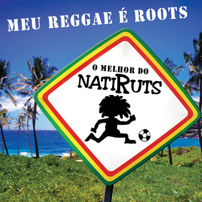 Meu Reggae E Roots - O Melhor Do Natiruts/Natiruts