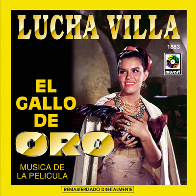El Gallo De Oro: Musica De La Pelicula/Lucha Villa