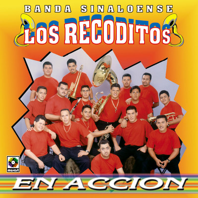 アルバム/En Accion/Banda Sinaloense los Recoditos