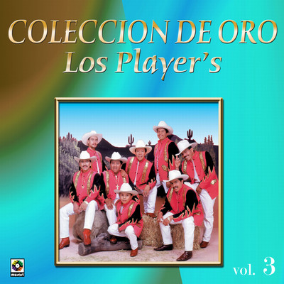 Coleccion De Oro: Banda, Vol. 3/Los Player's