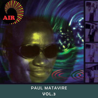 Paul Matavire (Vol. 3)/Paul Matavire