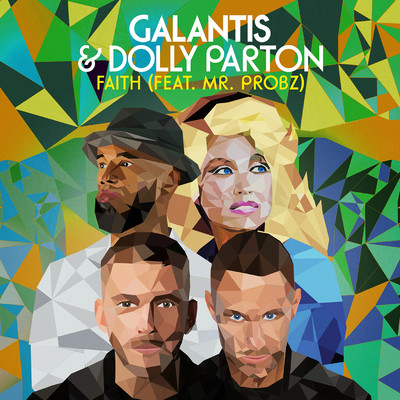 シングル/Faith (feat. Mr. Probz)/Galantis & Dolly Parton