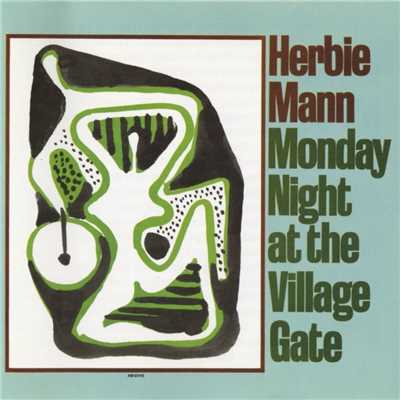 Monday Night At The Village Gate/Herbie Mann