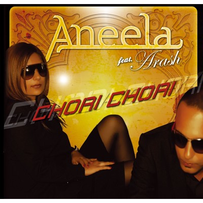 Chori Chori (Ali Payami Remix)/Aneela