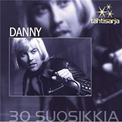 アルバム/Tahtisarja - 30 Suosikkia/Danny