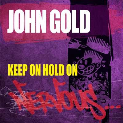 アルバム/Keep On Hold On/John Gold