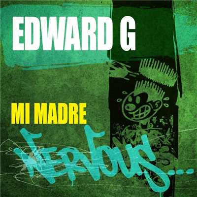 シングル/Mi Madre (Original Mix)/Edward G