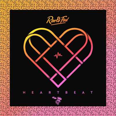 Heartbeat (Original Mix)/Rise & Fool