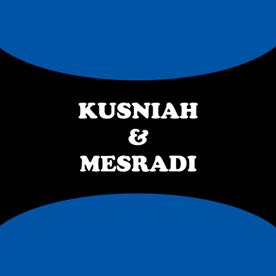 アルバム/Lagu Lagu Terbaik/Kusniah & Mesradi
