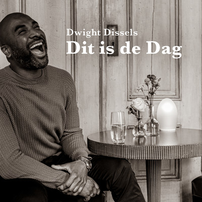 シングル/Dit Is De Dag/Dwight Dissels