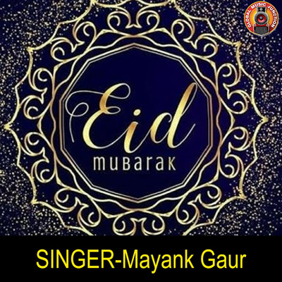 シングル/Eid Mubarak/Mayank Gaur
