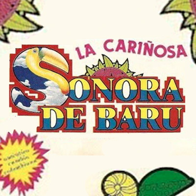 La Carinosa/Sonora De Baru