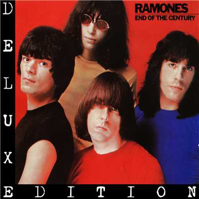 アルバム/End of the Century (Expanded 2005 Remaster)/Ramones