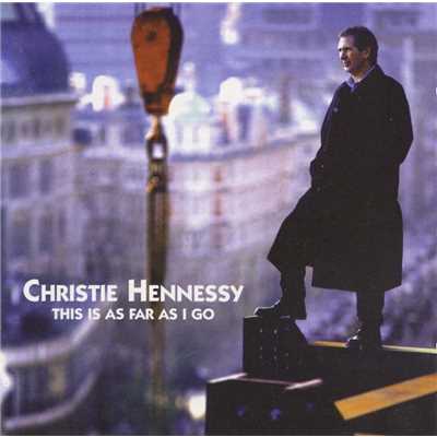 All The Lies That You Told Me/Christie Hennessy
