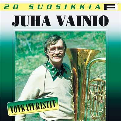 20 Suosikkia ／ Votkaturistit/Juha Vainio