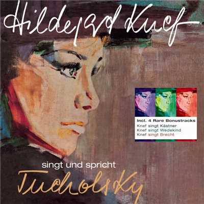アルバム/Hildegard Knef singt und spricht Kurt Tucholsky (Remastered)/Hildegard Knef