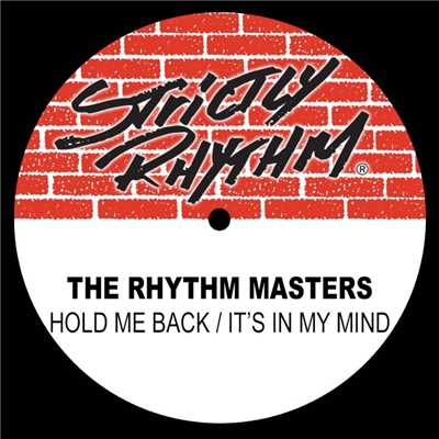 Hold Me Back ／ It's In My Mind/The Rhythm Masters