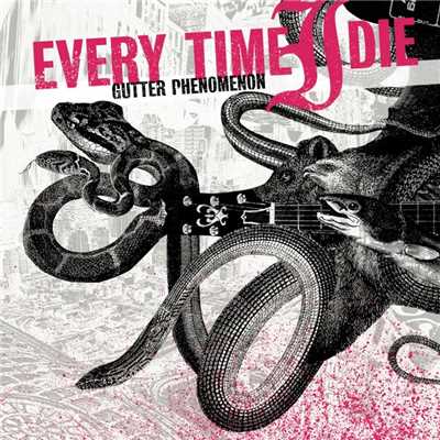 Gutter Phenomenon/Every Time I Die