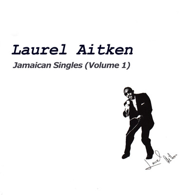 シングル/Saturday Night (Version)/Laurel Aitken