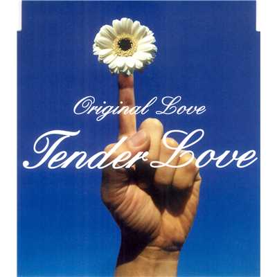 アルバム/Tender Love/オリジナル・ラヴ