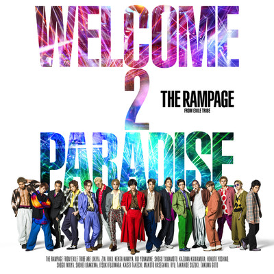 アルバム/WELCOME 2 PARADISE/THE RAMPAGE from EXILE TRIBE