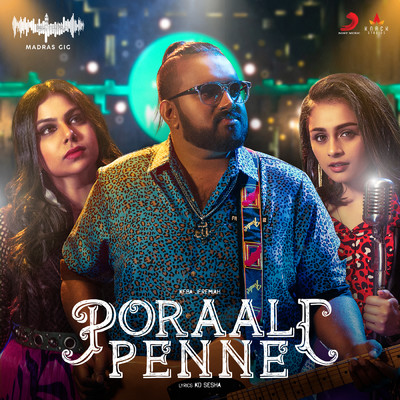 Poraali Penne (Madras Gig Season 2)/Pragathi Guruprasad／Deepti Reddy／Keba Jeremiah
