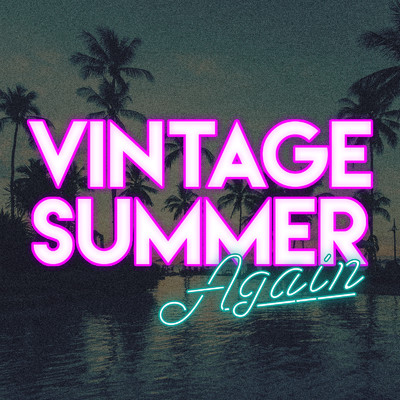 VINTAGE SUMMER - Again -/MUSIC LAB JPN