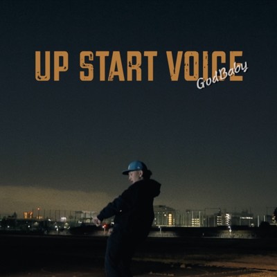 シングル/Up Start Voice/GodBaby