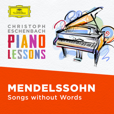 Mendelssohn: 無言歌 第3巻 作品38 - 第3番 ホ長調〈詩人の竪琴〉/クリストフ・エッシェンバッハ