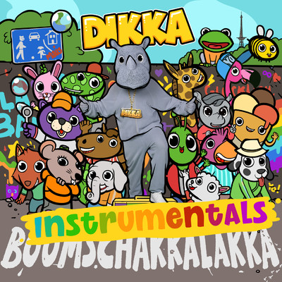 アルバム/Boom Schakkalakka (Instrumentals)/DIKKA