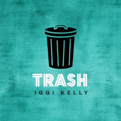 シングル/Trash/Iggi Kelly