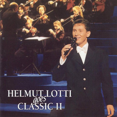 アルバム/Helmut Lotti Goes Classic II - The Blue Album (Live)/ヘルムート・ロッティ