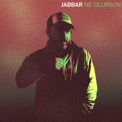 Ne Olursun/Jabbar