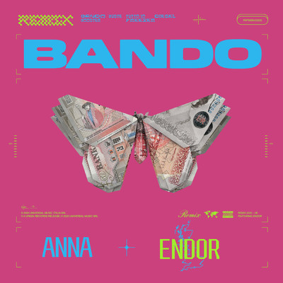 Bando (Endor Remix)/ANNA／Endor